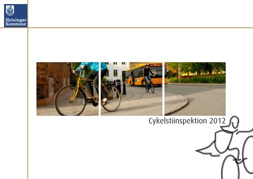 Download rapporten fra Helsingør Kommune her - Cykelstiinspektion