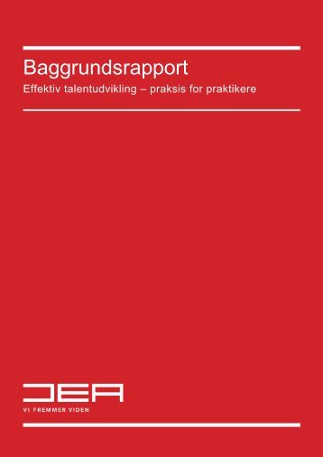 Baggrundsrapport - Effektiv talentudvikling.pdf - Om projekt ...