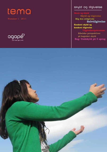 Tema nr 1 2011 "Skyld og tilgivelse" - Agape