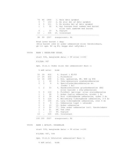 Ungdomsforløbsundersøgelsen, 2001 - DDA Samfund - Dansk Data ...