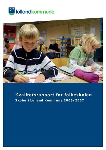 Kvalitetsrapport - Folkeskoler - 2007/2008 - Lolland ... - Lolland skoler