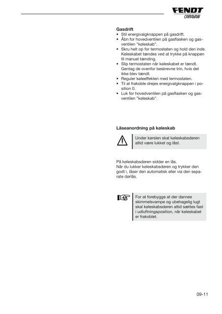 BETJENINGSVEJLEDNING 2008 og 2009 - FENDT Klub Danmark