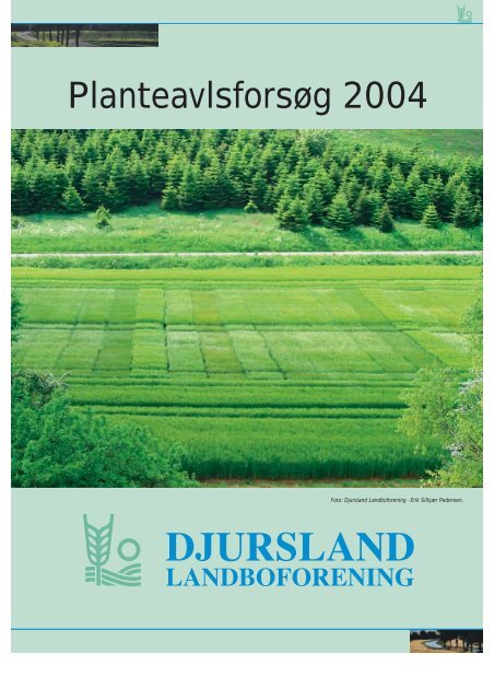 TEMA Planteavlsforsog - Djursland Landboforening