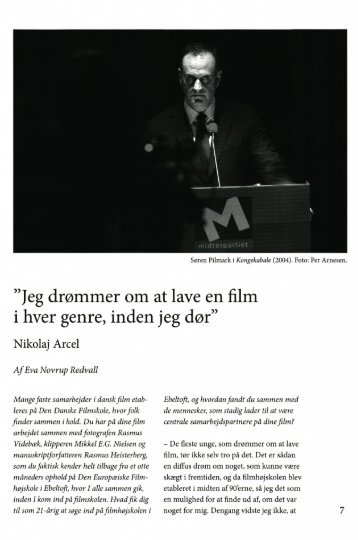 Jeg drømmer om at lave en film i hver genre, inden jeg dør”