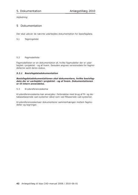 Anlægstillæg til bips CAD-manual 2008 - PressWire