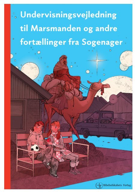 Undervisningsvejledning til Marsmanden og andre fortællinger fra ...