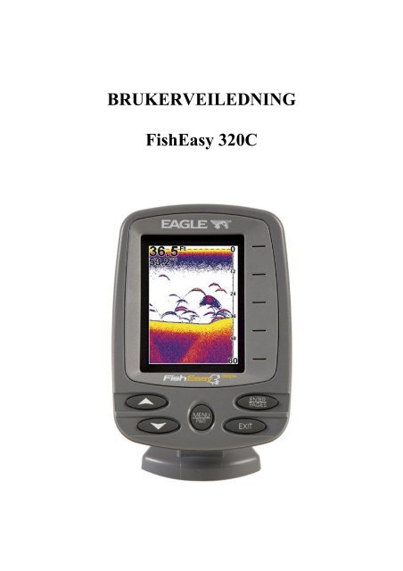 BRUKERVEILEDNING FishEasy 320C - Eagle