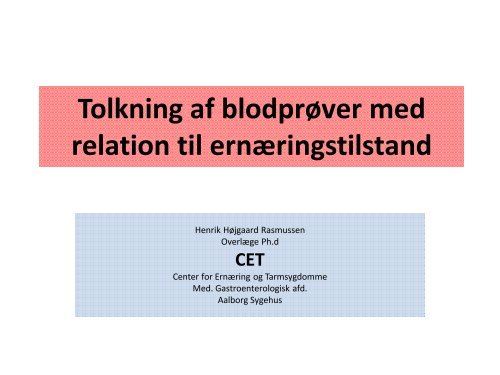 Tolkning af blodprøver med relation til ernæringstilstanden ved ...