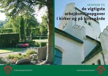 de vigtigste arbejdsmiljøopgaver i kirker og på ... - Kirkeministeriet