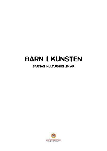 BARN I KUNSTEN - Bergen kommune