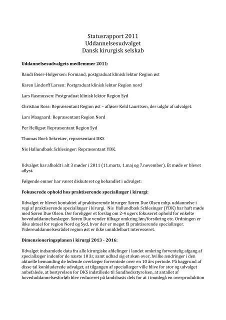 Statusrapport 2011 Uddannelsesudvalget Dansk kirurgisk selskab