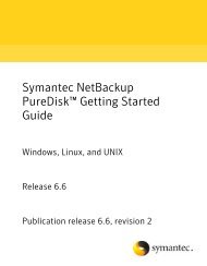 Symantec NetBackup PureDisk™ Getting Started Guide Windows ...