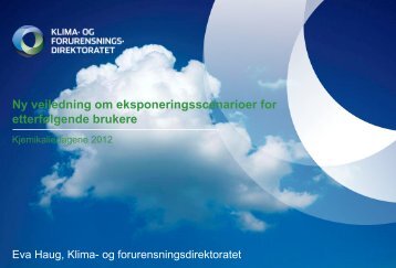 Eksponeringsscenarier Eva Haug Klif - Norsk Industri