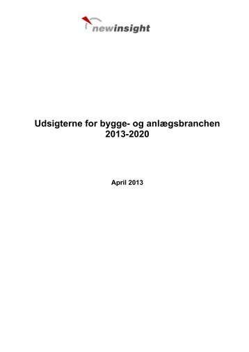 Udsigterne for bygge- og anlægsbranchen 2013 ... - Dansk Byggeri