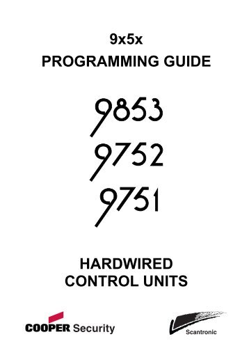 Scantronic 9853 9751 9752 User Guide - Christie Intruder Alarms ...