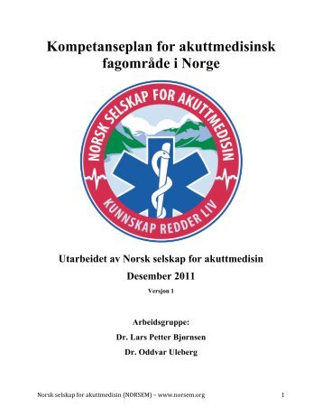 Kompetanseplan for akuttmedisinsk fagområde i Norge - NORSEM