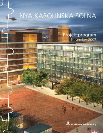 NYA KAROLINSKA SOLNA - Stockholms läns landsting