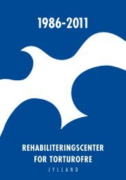 REHABILITERINGSCENTER FOR TORTUROFRE - RCT-Jylland