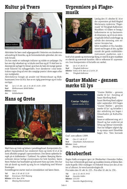 Oplevelser i Rebild Kommune · Oktober-november 2011 - Kulturen