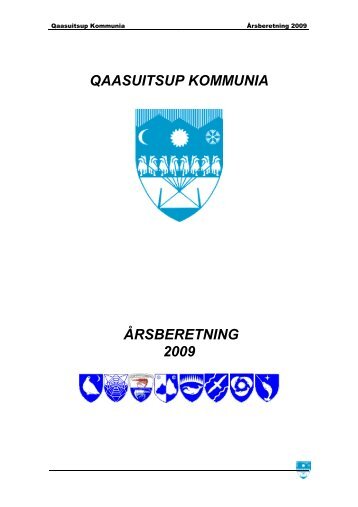 Regnskabsberetning, Qaasuitsup Kommunia, 2009 - Qaasuitsup.gl