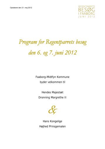 Program for Regentparrets besøg den 6. og 7. juni 2012