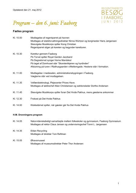 Program for Regentparrets besøg den 6. og 7. juni 2012