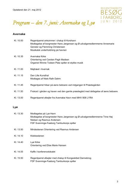 Program for Regentparrets besøg den 6. og 7. juni 2012