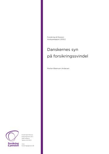 Danskernes syn på forsikringssvindel - Forsikring & Pension