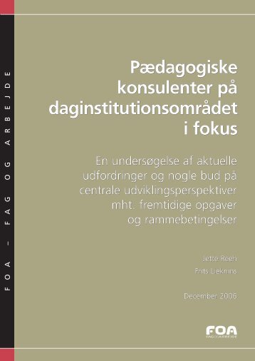 Pædagogiske konsulenter på daginstitutionsområdet i fokus - FOA