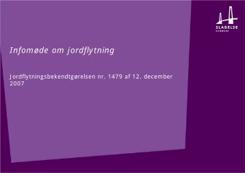 Se præsentation fra infomødet om jordflytning - Slagelse Kommune