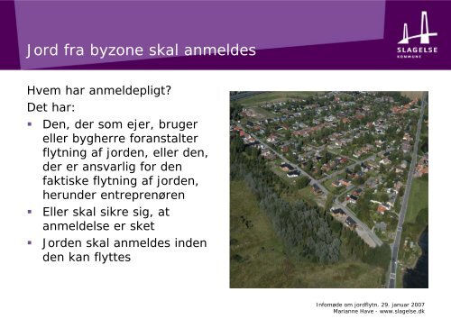 Se præsentation fra infomødet om jordflytning - Slagelse Kommune