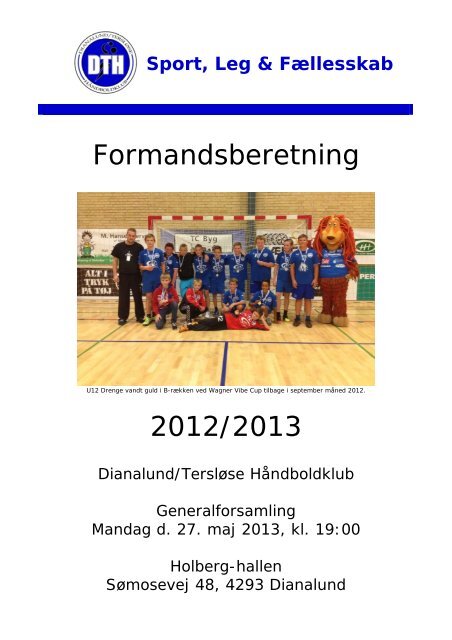 Formandsberetning 2012/2013 - Dianalund/Tersløse Håndboldklub