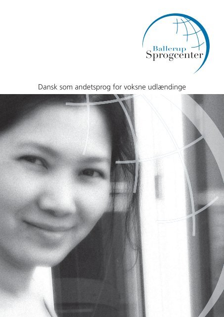 dansk som andetsprog for voksne udlændinge dansk som andetsprog for voksne udlændinge