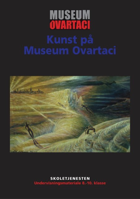 (Und.materiale 8.-10. f\370r, intro) - Museum Ovartaci