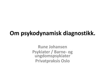 Om psykodynamisk diagnostikk. - Helse Nord