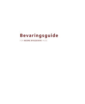 Bevaringsguide - Bygningskultur Danmark