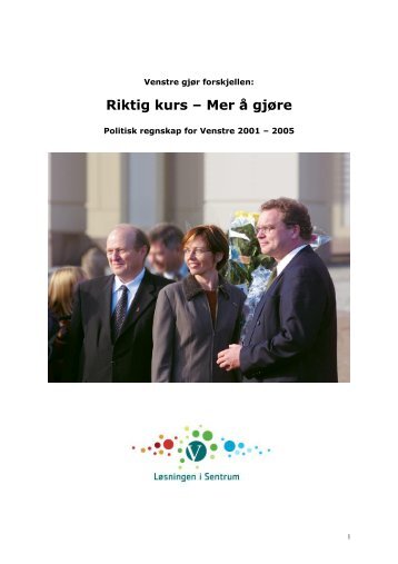 Politisk regnskap for Bondevik II-regjeringen (2001-2005) - Venstre