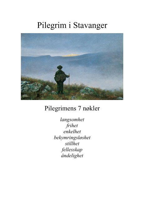 Pilegrim i Stavanger, hefte utarbeidet av Torbjørn Hestnes ... - Pasjon