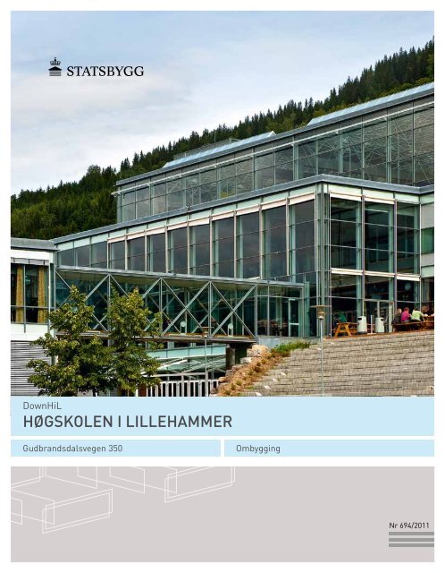 Høgskolen i lilleHammer - Statsbygg