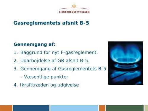 Nyt Gasreglement B-5 Installationsforskrifter for F-gas