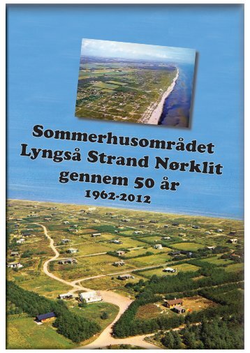 Sommerhusområdet Lyngså Strand Nørklit gennem 50 år