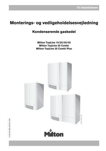 Monterings- og vedligeholdelsesvejledning - Milton