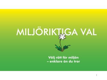 Miljö - Miljöriktiga val - Ålands landskapsregering