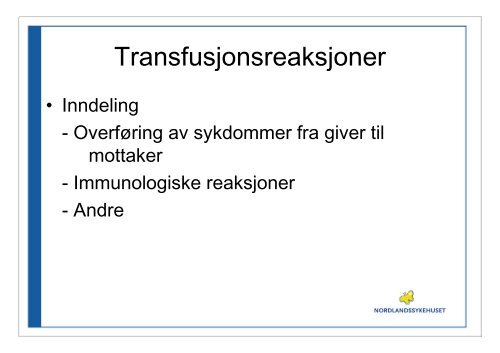 Transfusjonsreaksjoner (36KB) - Nordlandssykehuset