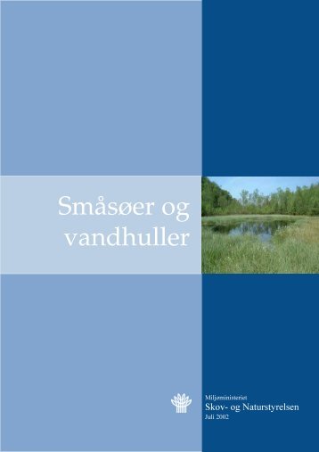 Småsøer og vandhuller - Naturstyrelsen