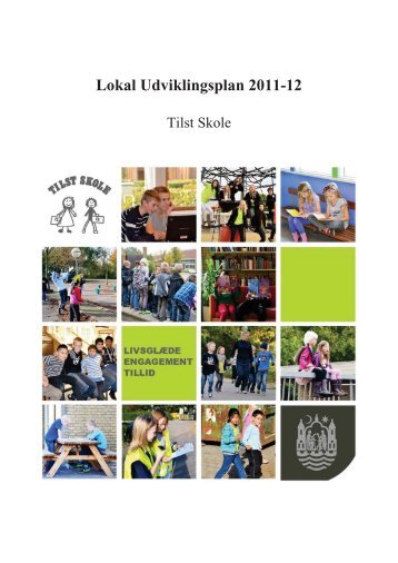 Lokal Udviklingsplan 2011-12 - Tilst Skole