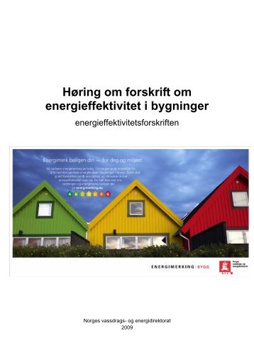 Høring om forskrift om energieffektivitet i bygninger - Energimerking.no