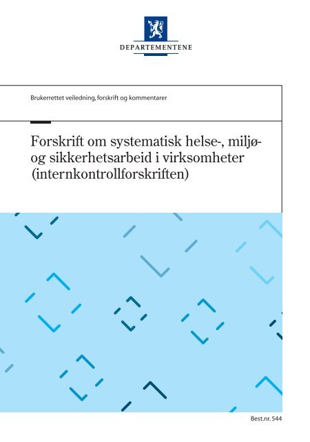 Forskrift om systematisk helse-, miljø- og sikkerhets arbeid i ...