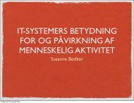 it-systemers betydning for og påvirkning af menneskelig ... - IT-Vest