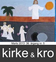 Kirke & Kro - årgang 36. nr.5. marts 2013 - Nødebo Kro